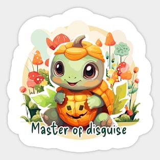 Master of disguise Sticker